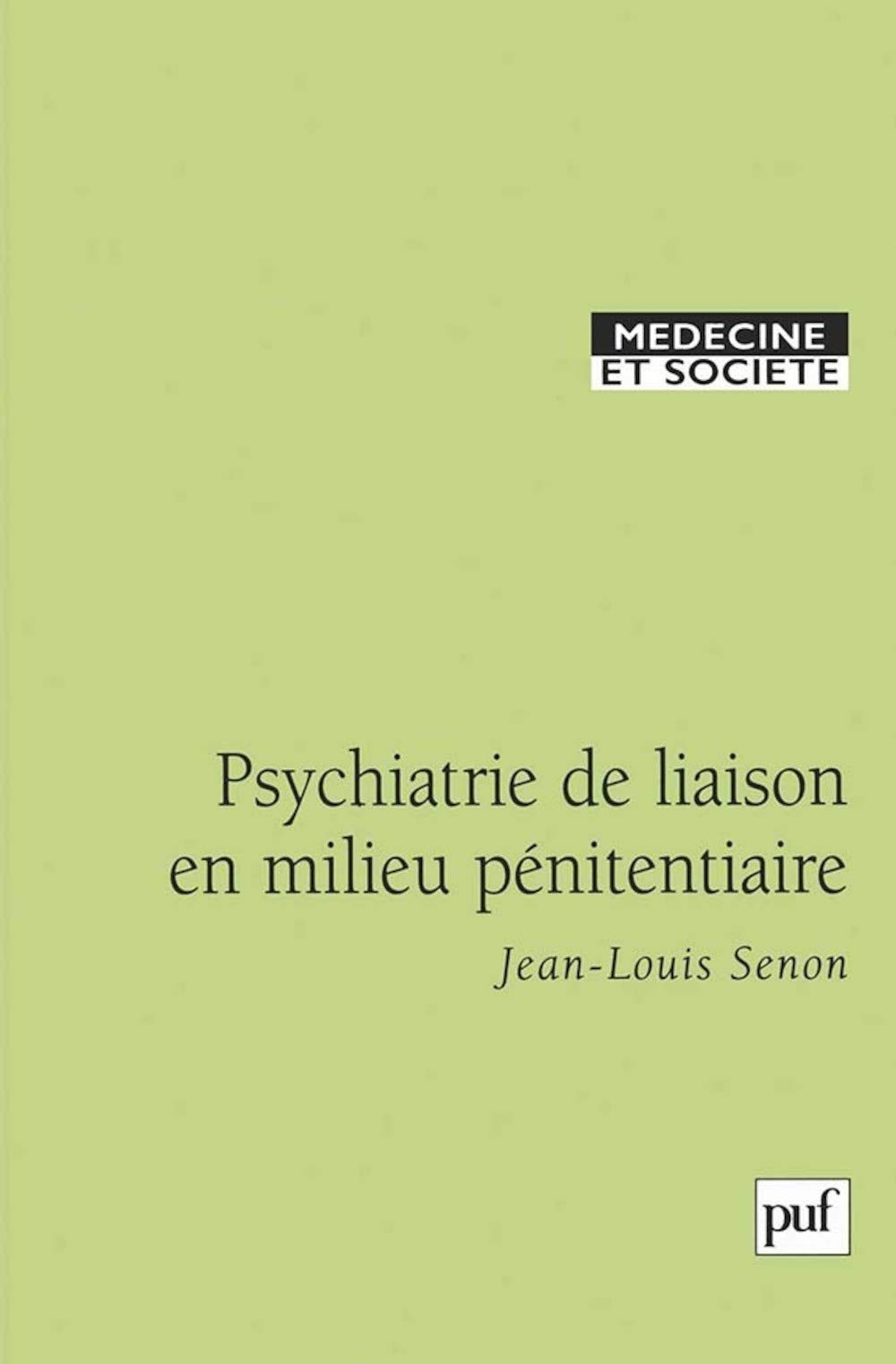 Psychiatrie de liaison en milieu pénitentiaire