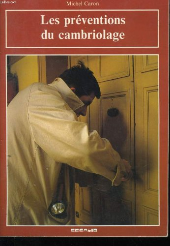 Les Préventions du cambriolage