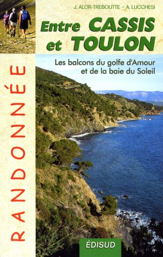 Randonnée entre Cassis et Toulon : les balcons du golfe d'Amour et de la baie du Soleil