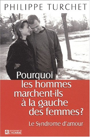 pourquoi les hommes marchent-ils à la gauche des femmes ?