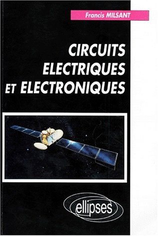 Circuits électriques et électroniques
