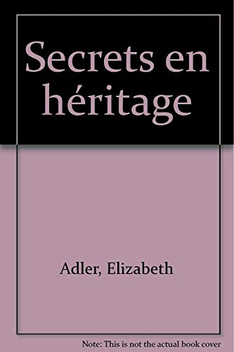Secrets en héritage