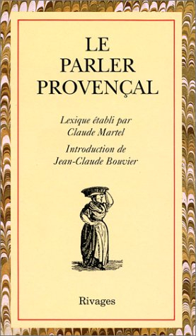 Le parler provençal : lexique
