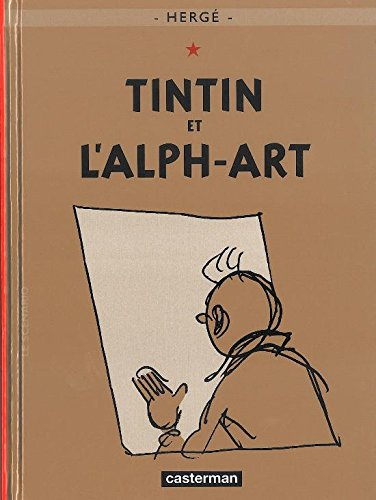 Les aventures de Tintin. Vol. 24. Tintin et l'alph-art