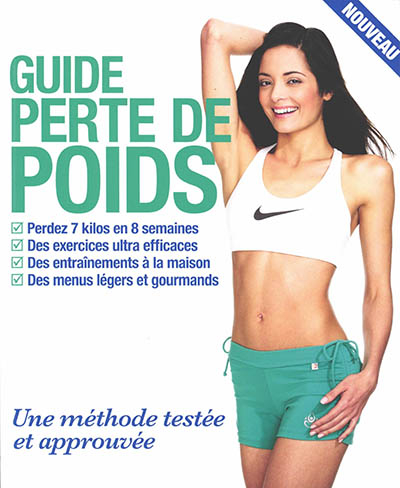 Women's fitness magazine. Guide perte de poids : une méthode testée et approuvée