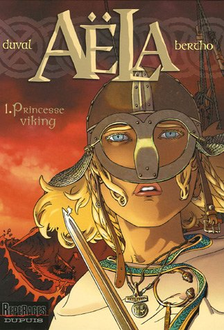 Aëla. Vol. 1. Princesse Viking