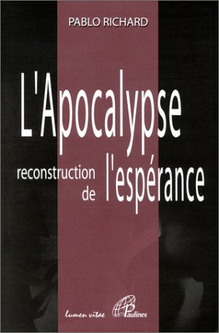 L'Apocalypse : reconstruction de l'espérance