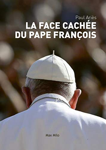 La face cachée du pape François