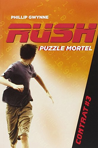 Rush. Vol. 3. Puzzle mortel