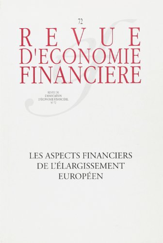 Revue d'économie financière, n° 72. Les aspects financiers de l'élargissement européen