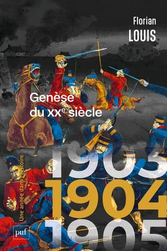 1904 : genèse du XXe siècle