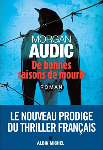 De bonnes raisons de mourir