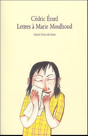 Lettres à Marie Moulhoud