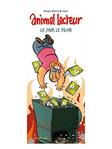 Animal lecteur. Vol. 4. Le jour le pilon