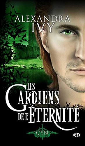 Les gardiens de l'éternité. Vol. 12. Cyn