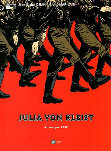Julia von Kleist. Vol. 1. Allemagne 1932