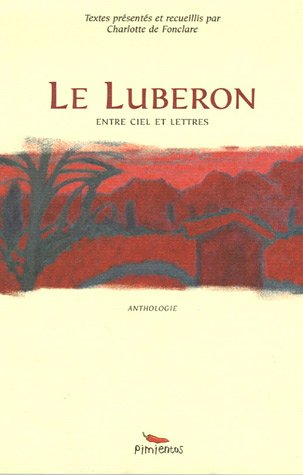 Le Luberon : entre ciel et lettres
