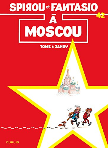 Spirou et Fantasio. Vol. 42. Spirou et Fantasio à Moscou