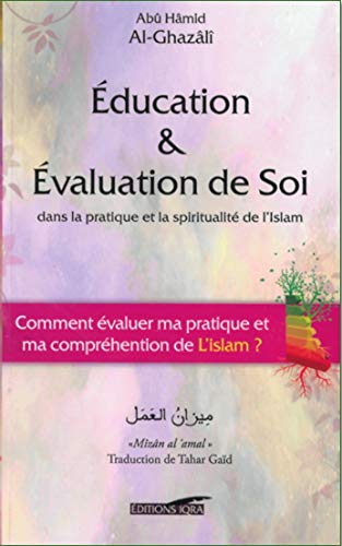 Education & Évaluation de Soi Dans la Paratique et la Spiritualité de l'Islam