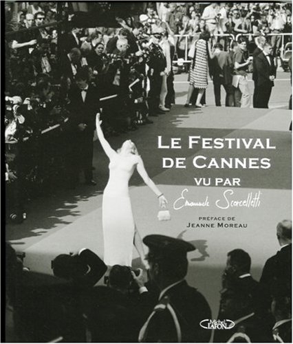 Le Festival de Cannes : vu par Emanuele Scorcelletti