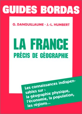 La France : précis de géographie