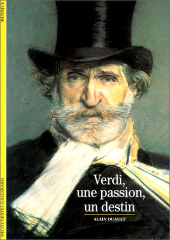 Verdi, une passion, un destin