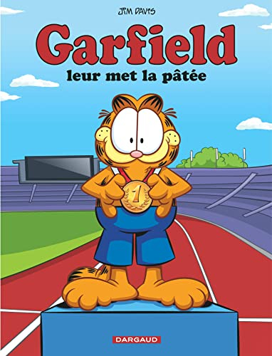 Garfield. Vol. 70. Garfield leur met la pâtée
