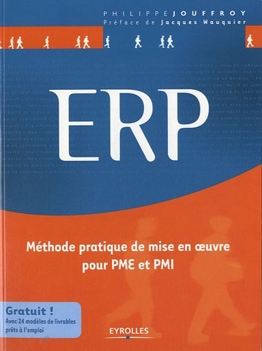 ERP : méthode pratique de mise en oeuvre pour PME et PMI