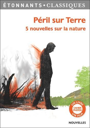 Péril sur Terre : 5 nouvelles sur la nature