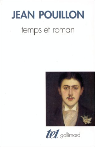 Temps et roman - Jean Pouillon