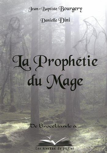 La prophétie du mage : une aventure des Bricoles