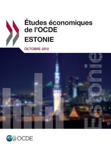 Etudes économiques de l'OCDE : Estonie : octobre 2012