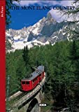 The Mont Blanc country (anglais) - In Focus