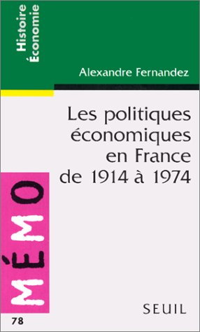 Les politiques économiques en France de 1914 à 1974