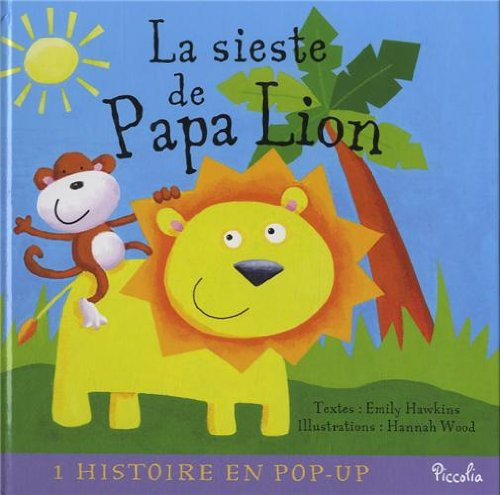 La sieste de papa lion