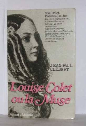 Louise Colet : la muse