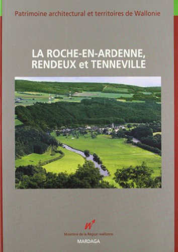 La Roche-en-Ardenne, Rendeux et Tenneville