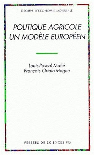 politique agricole un modèle européen
