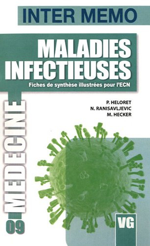 Maladies infectieuses : fiches de synthèse illustrées pour l'ECN