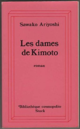 les dames de kimoto : roman