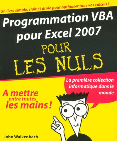 Programmation VBA pour Excel 2007 pour les nuls