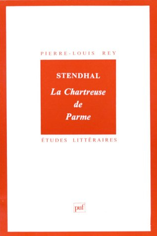 Stendhal, La Chartreuse de Parme