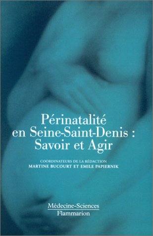 Périnatalité en Seine-Saint-Denis : "savoir et agir"
