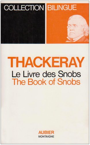 Le livre des snobs. The book of snobs