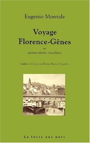 Voyage Florence-Gênes et autres récits insolites