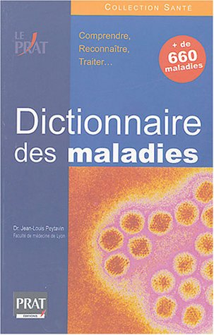 Le dictionnaire des maladies