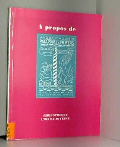 A propos de Patapoufs et Filifers : exposition, Bibliothèque de l'Heure joyeuse, du 21 septembre au 