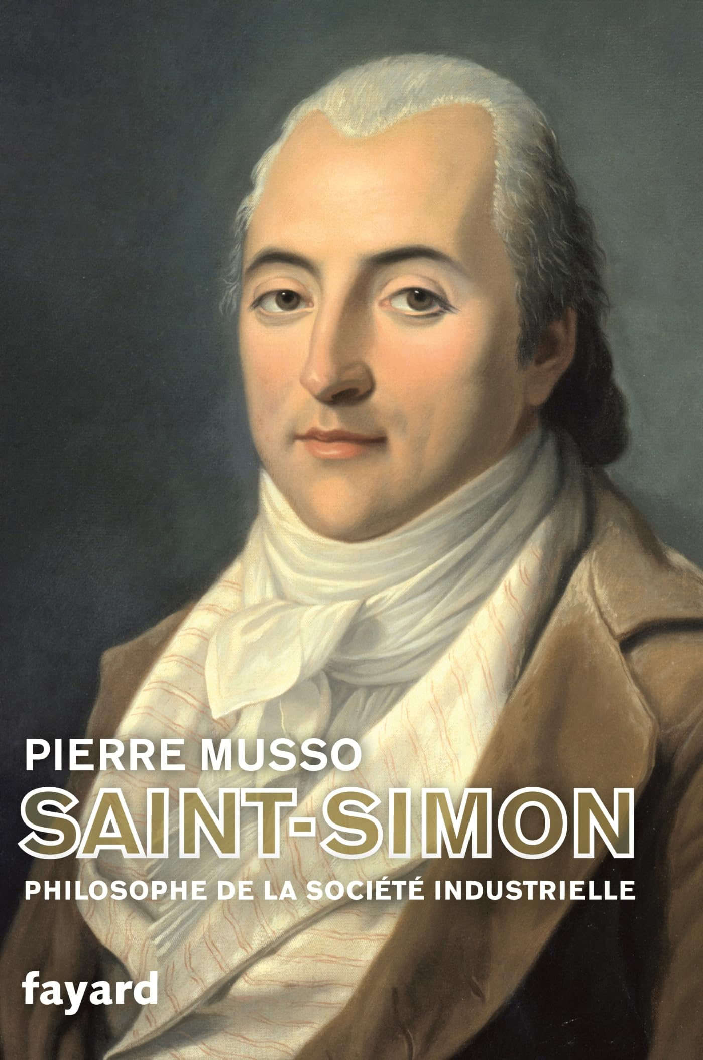 Saint-Simon : philosophe de la société industrielle