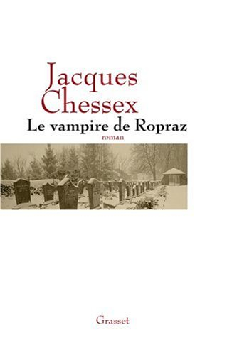 Le vampire de Ropraz