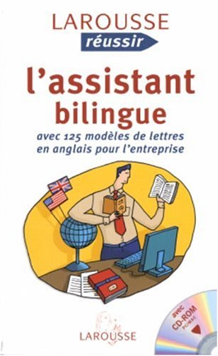 L'assistant bilingue : avec 125 modèles de lettres en anglais pour l'entreprise